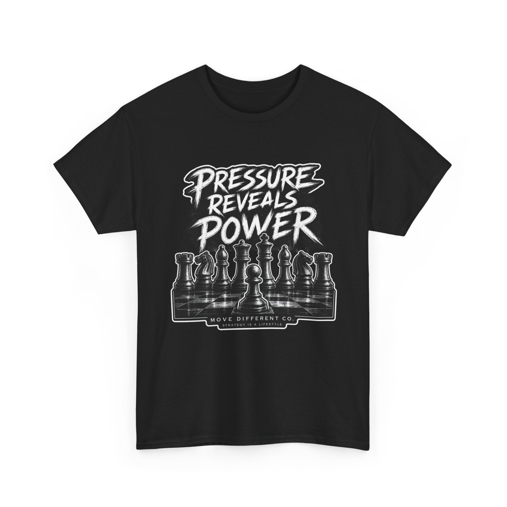 Pressure Reveals Power T-Shirt — Chess Strategy Motivational Tee