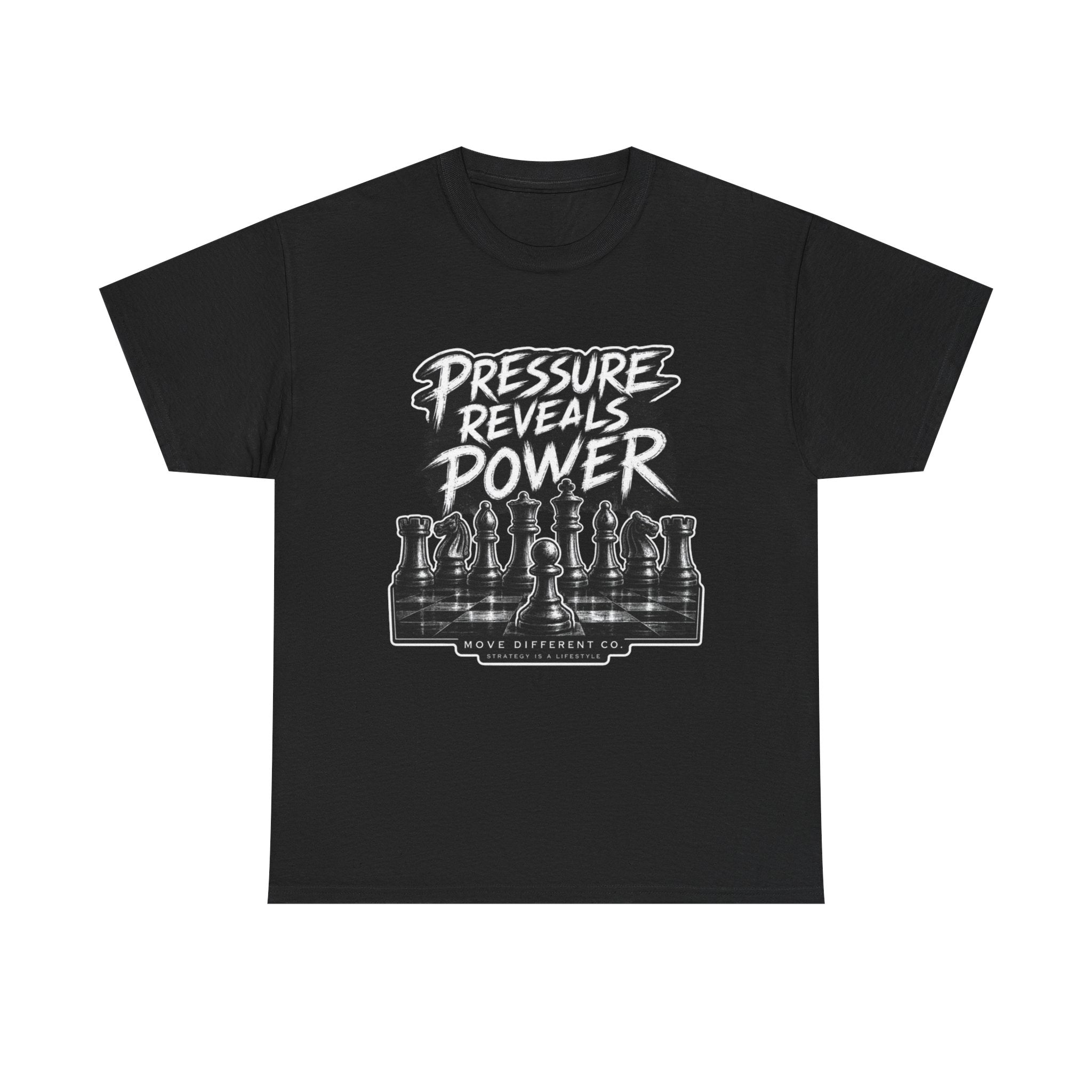 Pressure Reveals Power T-Shirt — Chess Strategy Motivational Tee