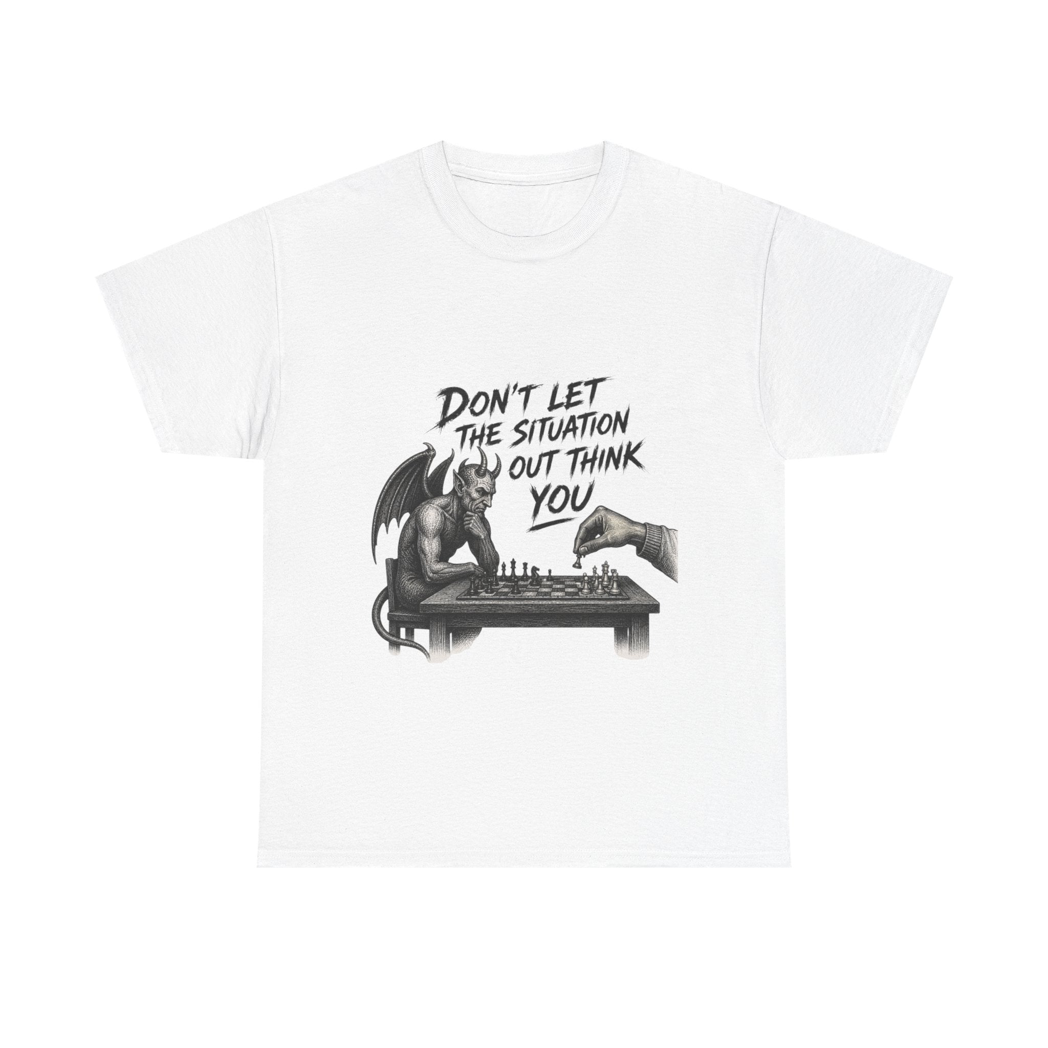 T-Shirt — "Don't Let the Situation Outthink You" Chess Demon Graphic Tee