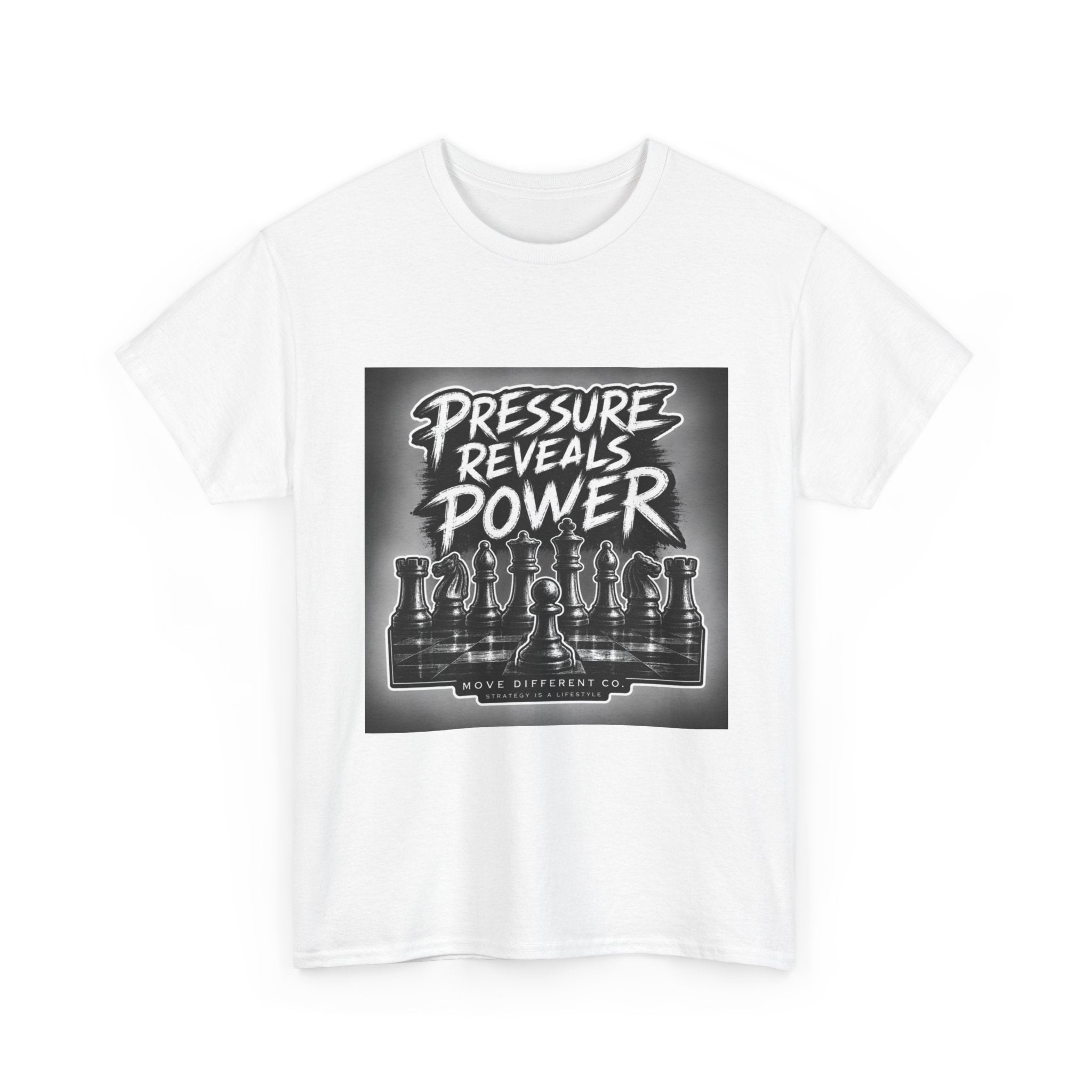Pressure Reveals Power T-Shirt — Chess Strategy Motivational Tee