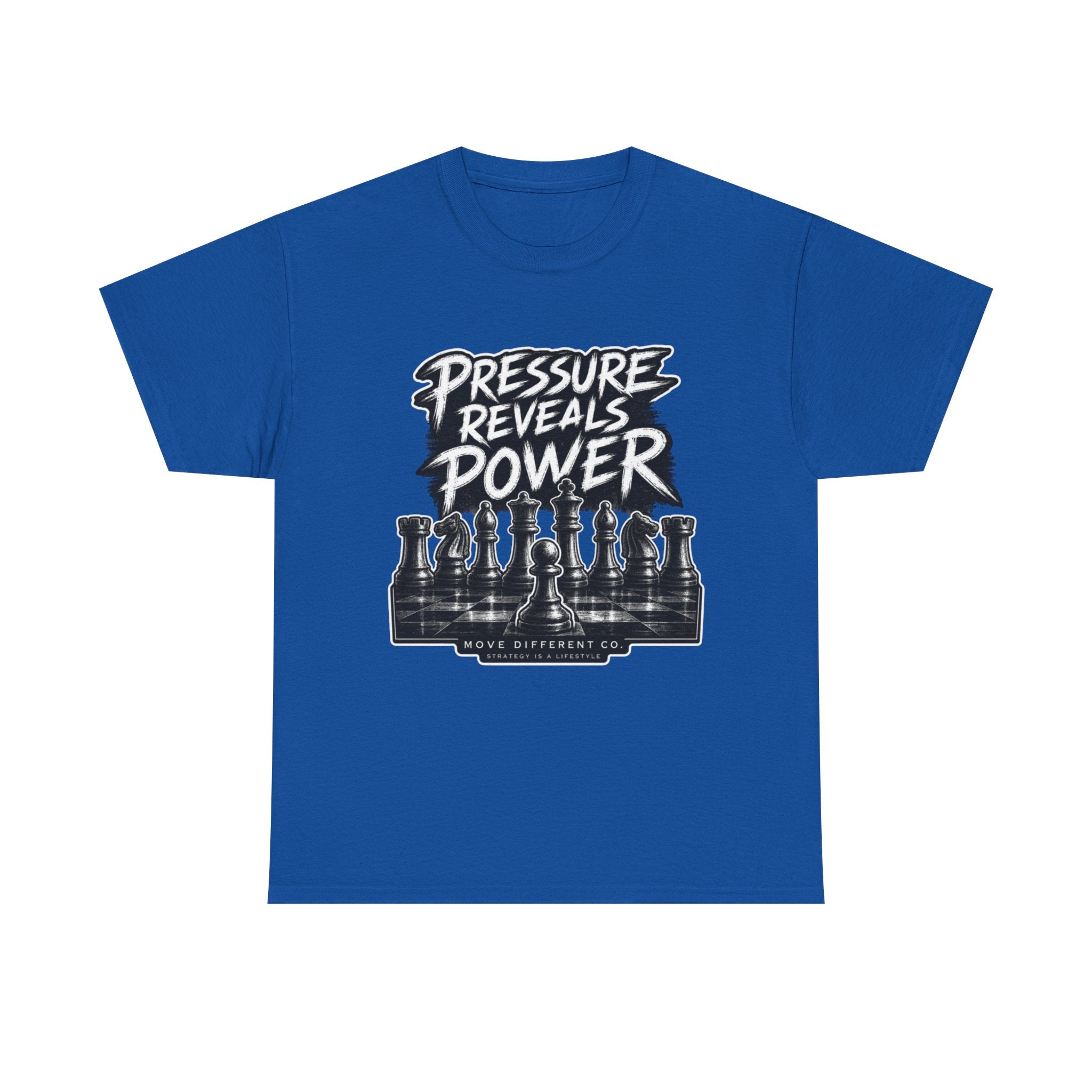 Pressure Reveals Power T-Shirt — Chess Strategy Motivational Tee