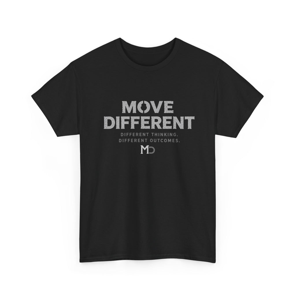 Move Different Tee — Inspirational 'Move Different' Motivational Graphic T-Shirt