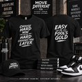 Choose Hard Now T-Shirt — Easy Is Fool’s Gold