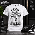 Play Your Position — King Chess T-Shirt