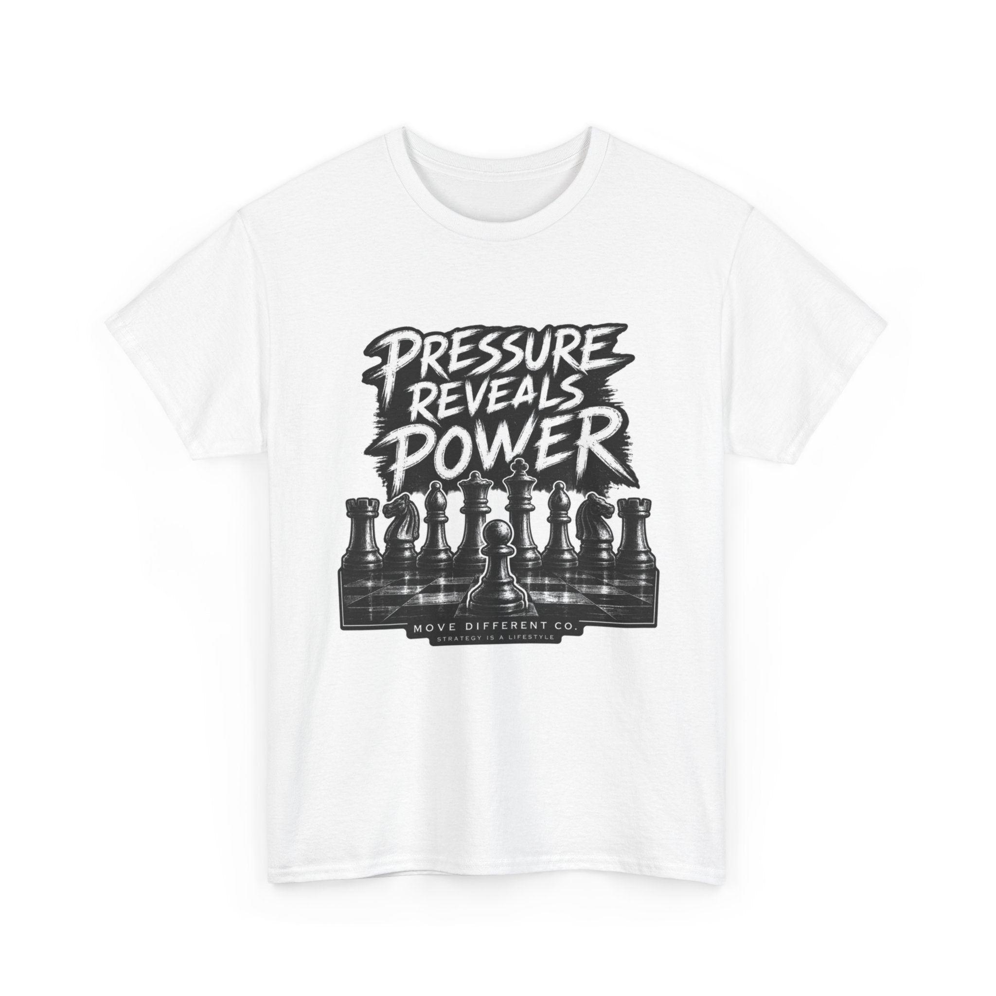 Pressure Reveals Power T-Shirt — Chess Strategy Motivational Tee