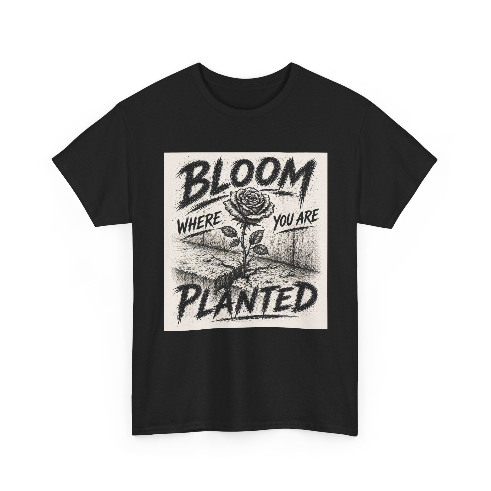 Bloom Where You Are Planted Tee
