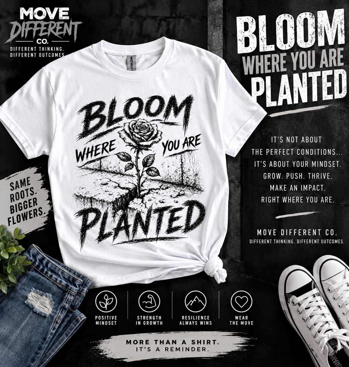 Bloom Where You Are Planted T-Shirt