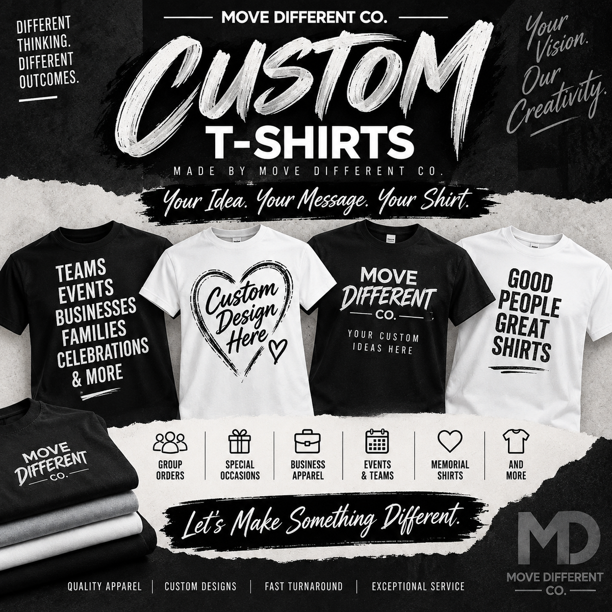 Custom T-Shirt Design — Made by Move Different Co.
